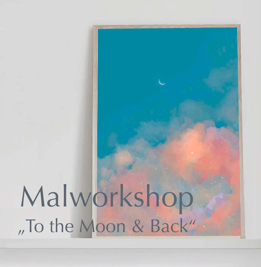 Workshop „To the moon & back“ I Art Space Berlin